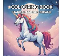 Magical Unicorn Dreams: Enchanted Unicorn Art for Kids, Teens, and Fantasy Lovers: Beautiful Rainbow and Pastel Unicorn Illustrations - Perfect Gift for Unicorn Lovers and Fantasy Art Fans