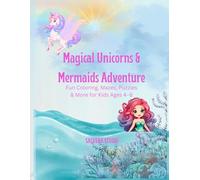 Magical Unicorns & Mermaids: A Fun Coloring Adventure for Kids Ages 4-8: Big Coloring Book of Magical Friends to Spark Imagination