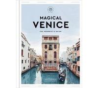 Magical Venice: The Hedonist's Guide – Harper