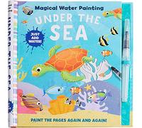 Magical Water Painting: Under the Sea: (Art Activity Book, Books for Family Travel, Kids' Coloring Books, Magic Color and Fade)