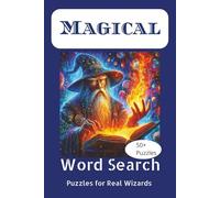 Magical Word Search: Magic related Word Search Puzzle Book: Relaxing Word Search with Easy to Read Print for Boys, Girls, Men, Women and Adults ( 6x9 ... Gift for Vacation, Holidays and Free times