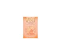 Magical Words (The Most Inexhaustible Source Of Magic In Your Life)