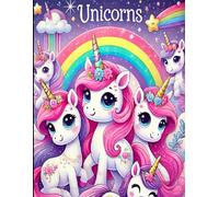 Magical World of Unicorns - A Coloring Book Full of Enchantment!