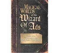 Magical Worlds of the Wizard of Ads Roy H. Williams (Auteur)