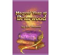 Magical Year At Briarwood