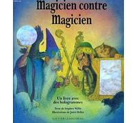 Magicien contre magicien
