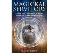 Magickal Servitors by Damon Brand Damon Brand (Auteur)