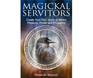 Magickal Servitors by Damon Brand Damon Brand (Auteur)