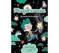 Magicornia 4 - La noche de los deseos - Ana Punset - Montena - ebook (ePub) - Livre