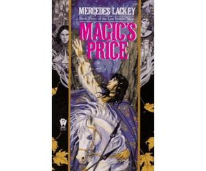 [Magic's Price] [by: Mercedes Lackey]