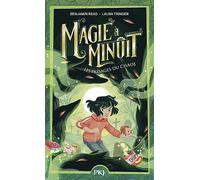 Magie à minuit - tome 02 : Les passages du chaos