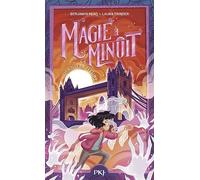 Magie à minuit - tome 03 : La dernière heure