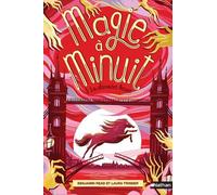Magie à minuit – La dernière heure – Tome 3 – Roman dès 9 ans – Nathan