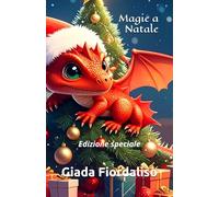 Magie a Natale- Edizione speciale- sfondi interni in bianco e nero con raffigurazione del draghetto Igrot. Copertina con albero di Natale e Igrot: Edizione speciale