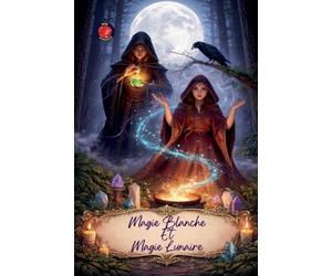 Magie Blanche Et Magie Lunaire