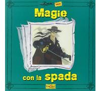 Magie con la spada (Zorro magic)