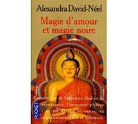 Magie d'amour et magie noire: Ou le Tibet inconnu