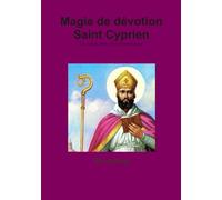 Magie de dévotion: Saint Cyprien