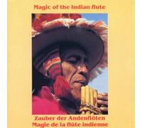 Magie de la Flûte Indienne / Magic of the Indian Flute