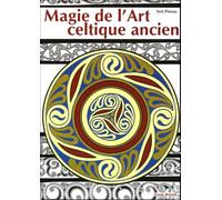 Magie de l'Art celtique ancien