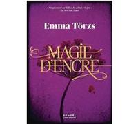 Magie d'encre Emma Törzs (Auteur), Mathieu Prioux (Traduction)