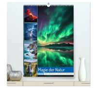 Magie der Natur (hochwertiger Premium Wandkalender 2026 DIN A2 hoch), Kunstdruck in Hochglanz: Hier zeigt sich die Erde von ihrer magischsten Seite. ... Farben und Momenten stiller Größe.