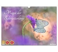 Magie der Schmetterlinge (Wandkalender 2026 DIN A3 quer), CALVENDO Monatskalender: Schmetterlinge verzaubern mit ihrer Leichtigkeit und ihren Farben.