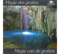 Magie des Grottes-CD