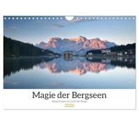 Magie des lacs de montagne - Reflets dans la lumière des montagnes (calendrier mural 2026 DIN A4 paysage) calendrier mensuel CALVENDO