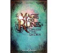 Magie des Runes - Dialogue avec les Dieux
