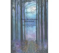 Magie, die verborgene Wissenschaft: Okkulte Beeinflussung aus der Ferne