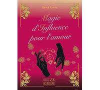 Magie d'influence pour l'amour