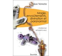 Magie, divination, envoutements et paranormal poche - Jean Vernette - Salvator - Poche - Livre