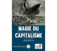 Magie du capitalisme 1933 - Albert Ayguesparse - Samsa - broché - Essai