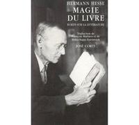 Magie du livre Hermann Hesse (Auteur), Britta Rupp-Eisenreich (Traduction), François Mathieu (Traduction), Volker Michels (Edité par)