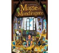Magie et mandragore T. Kingfisher (Auteur)
