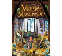 Magie et mandragore - T. Kingfisher - Seuil Jeunesse - broché - Roman junior