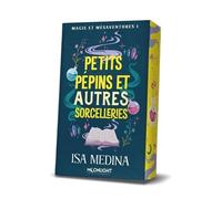 Magie Et Mésaventures - Tome 1 - Petits Pépins Et Autres Sorcelleries