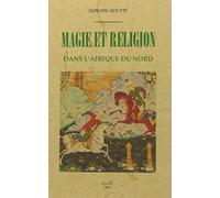 Magie et religion dans l'Afrique du Nord