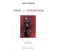 Magie et schizophrenie