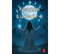 Magie Lunaire