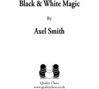 Magie noire et blanche par Axel Smith (couverture souple)