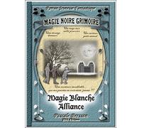 Magie noire, grimoire. magie blanche, alliance - Pascale Bressan - Pbf - broché - Roman junior dès 9 ans