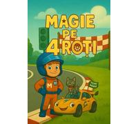 Magie pe 4 roti