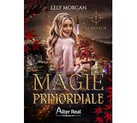 Magie primordiale - T01: Le rêveur Tome 1