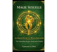 Magie Sauvage: Extension du jeu "Magie sexuelle"