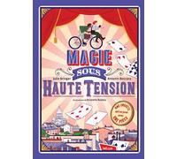 Magie sous haute tension - Antonin Boccara - Helium - broché - Roman junior