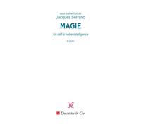 Magie Un défi à notre intelligence - Collectif - Cent Mille Milliards - broché - Essai