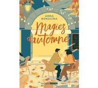 Magies d'automne Anna Bonacina (Auteur), Françoise Bouillot (Traduction)