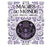 Magies du monde Slave, hindoue, grecque... - Clarisse Paradot - Secret D'etoiles - relié - Essai